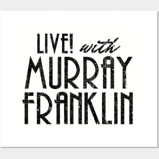Live! With Murray Franklin (Variant) Posters and Art